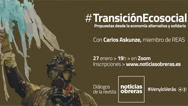 Diálogo #VenyloVerás: Propuestas para una #TransiciónEcosocial, con Carlos Askunze