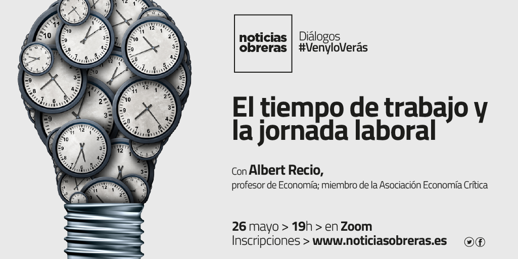 Diálogo #VenyloVerás: Tiempo de trabajo y jornada laboral, con Albert Recio