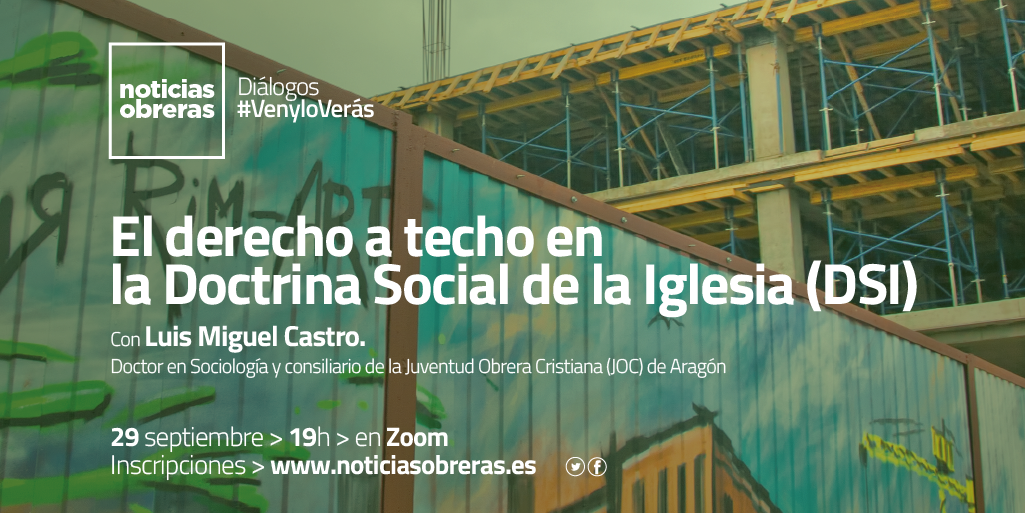 Diálogo #VenyloVerás: El derecho a techo en la DSI, con Luis Miguel Castro