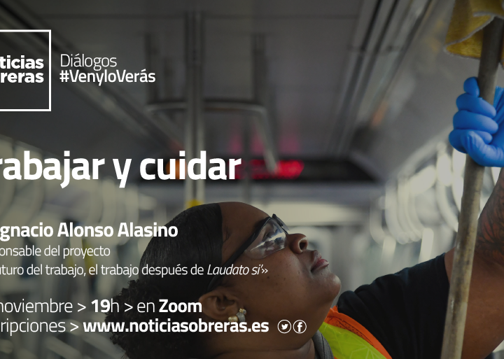 Diálogo #VenyloVerás: “Trabajar y cuidar”, con Ignacio Alonso