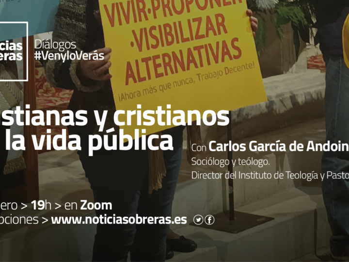Diálogo #VenyloVerás: “Cristianas y cristianos en la vida pública”, con Carlos García de Andoin