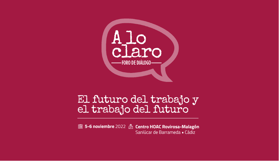 #AloClaro: El futuro del trabajo y el trabajo del futuro