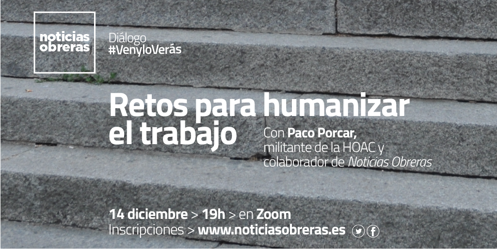 Diálogo #VenyloVerás: “Retos para humanizar el trabajo”, con Paco Porcar
